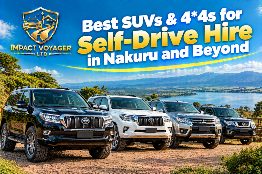 Best SUVs & 4*4s for Self-Drive Hire in Nakuru and Beyond