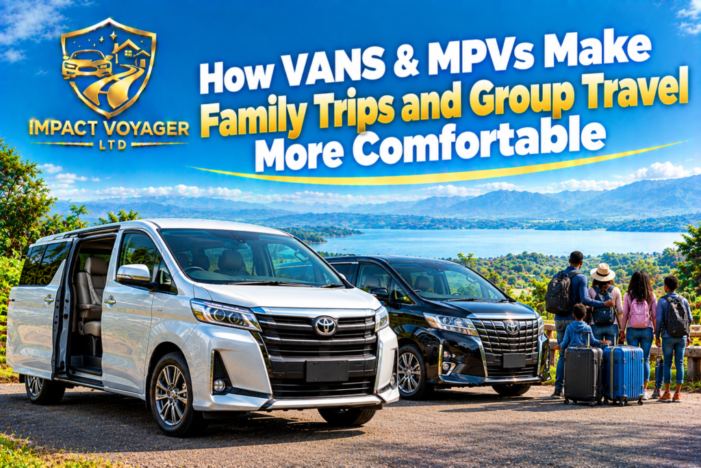 How VANS & MPVs Make Family Trips and Group Travel More Comfortable